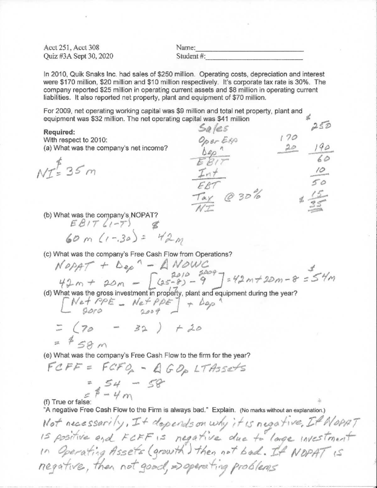 Acct 251, Acct 308 Quiz #3A Sept 30, 2020 (Solution) - ACCT 308 - Studocu