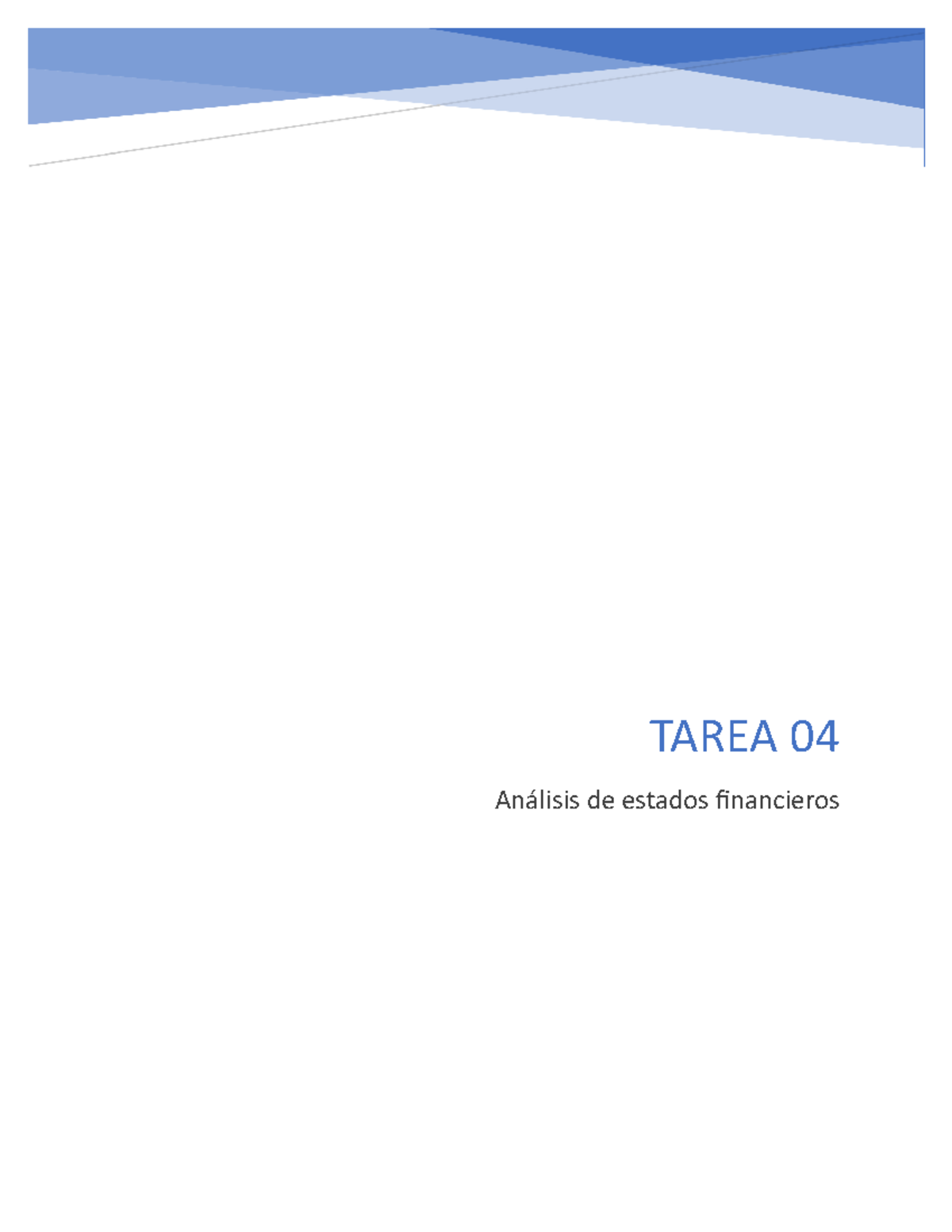 tarea 4 analisis estados financiera - TAREA 04 Análisis de estados ...