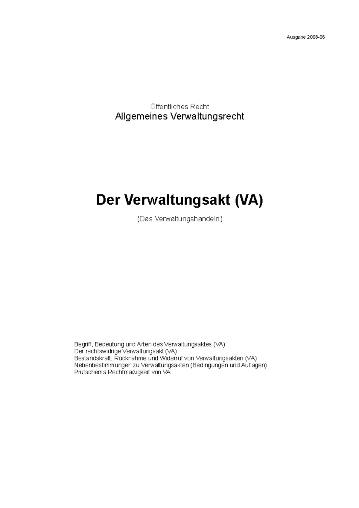 Was Ist Ein Verwaltungsakt Verwaltungsakt Zusammenfassung - Ausgabe 2008- Öffentliches Recht
