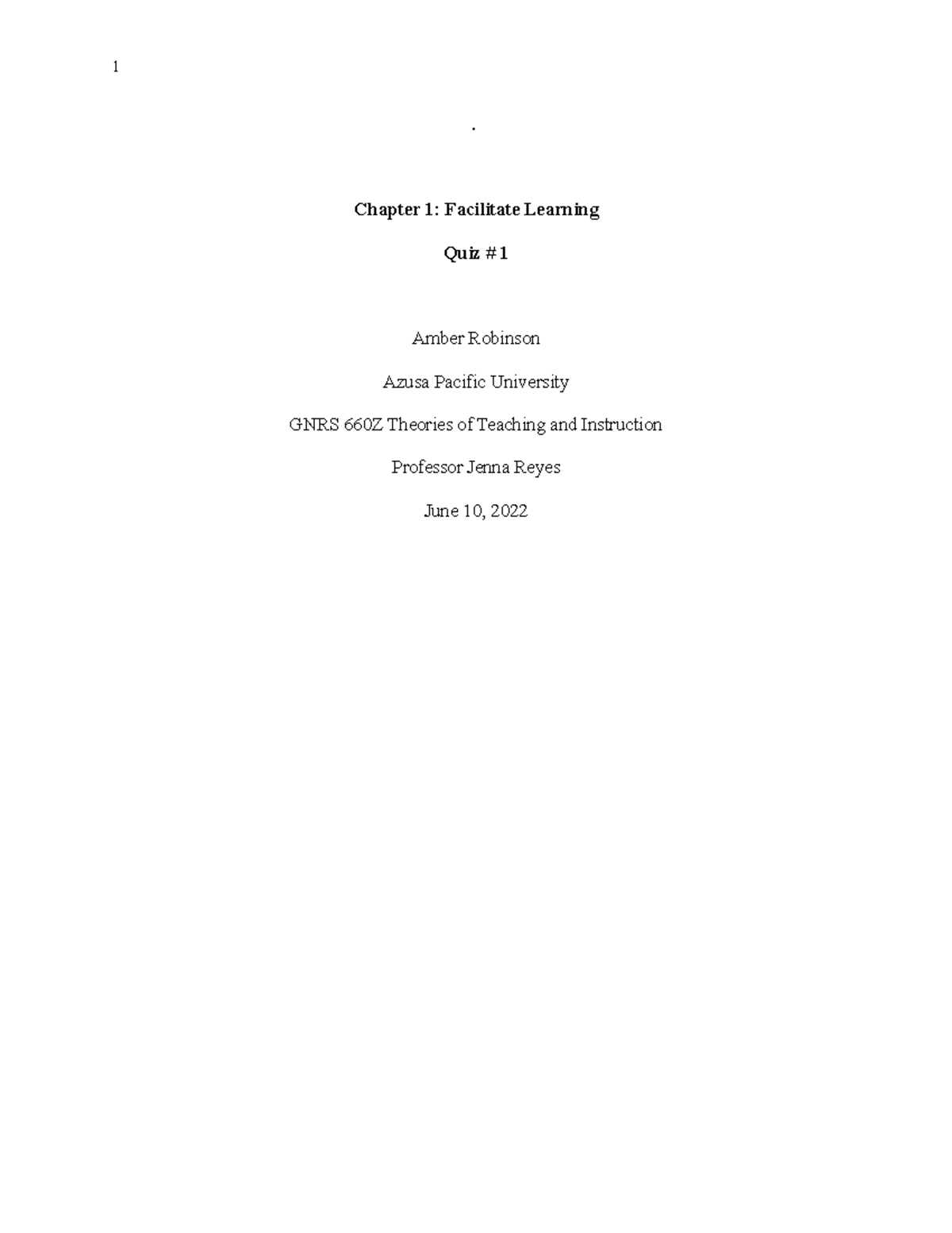 Robinson A NLN - Quiz #1 - . Chapter 1: Facilitate Learning Quiz # 1 ...