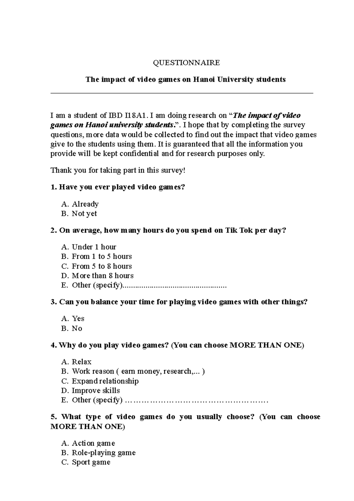 Questionnaire QUESTIONNAIRE The impact of video games on Hanoi
