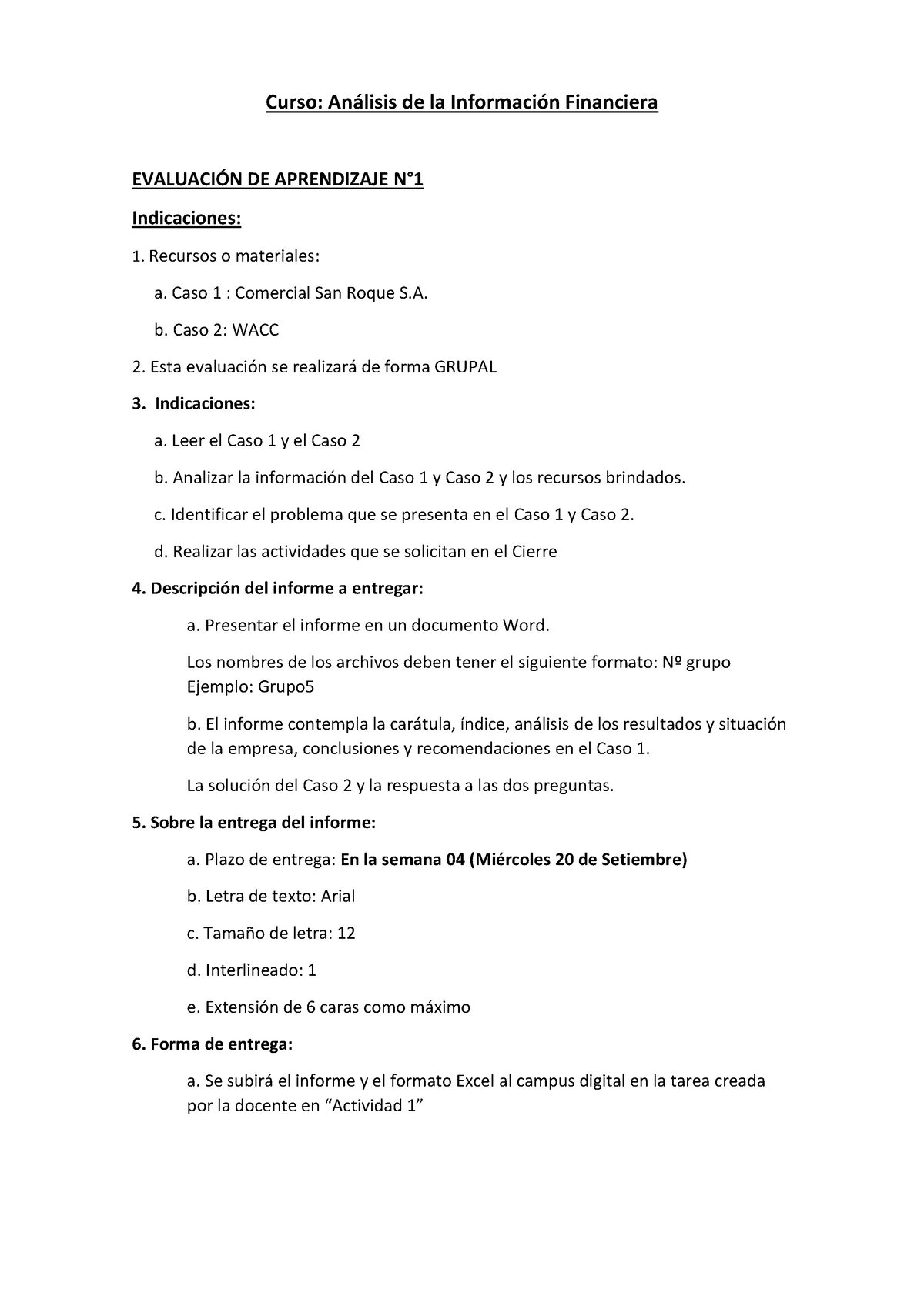 Indicaciones Evaluación 1 Q18 - Curso: An·lisis De La InformaciÛn ...