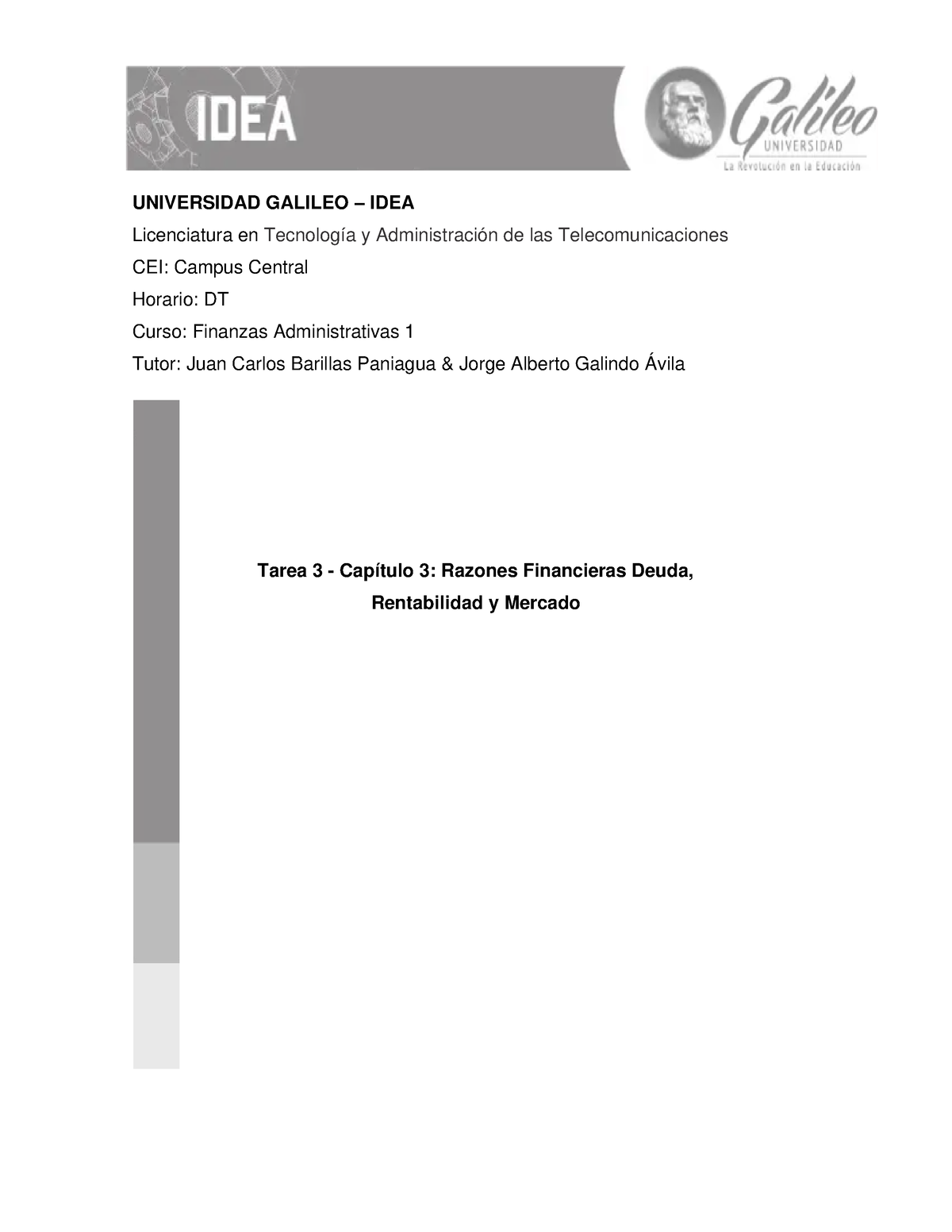 Tarea 3 Capítulo 3 Razones Financieras Deuda Rentabilidad Y Mercado Universidad Galileo 