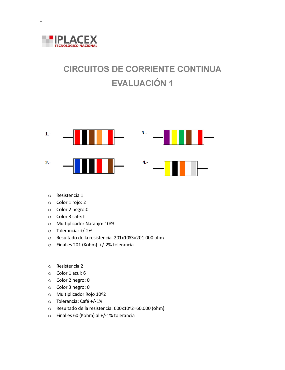 Evaluacion 1 Corriente Continua Circuitos De Corriente Continua EvaluaciÓn 1 O Resistencia 1 O 1622