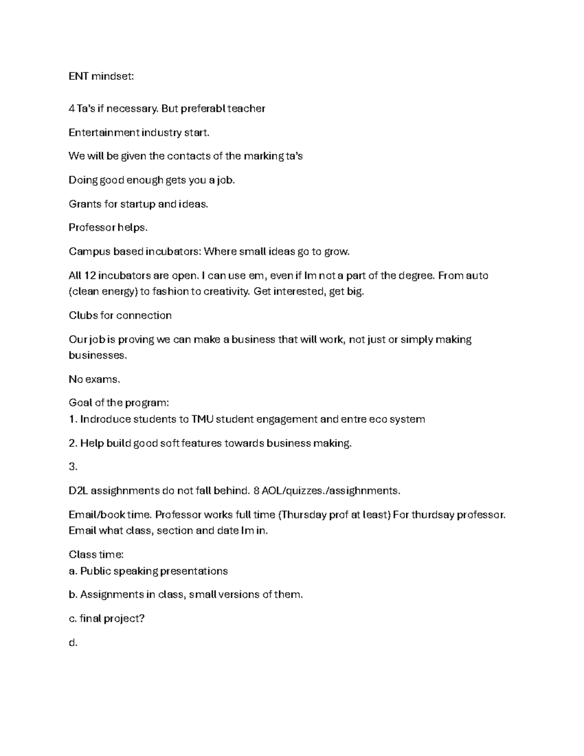ENT mindset - session 1 notes - ENT mindset: 4 Ta’s if necessary. But ...