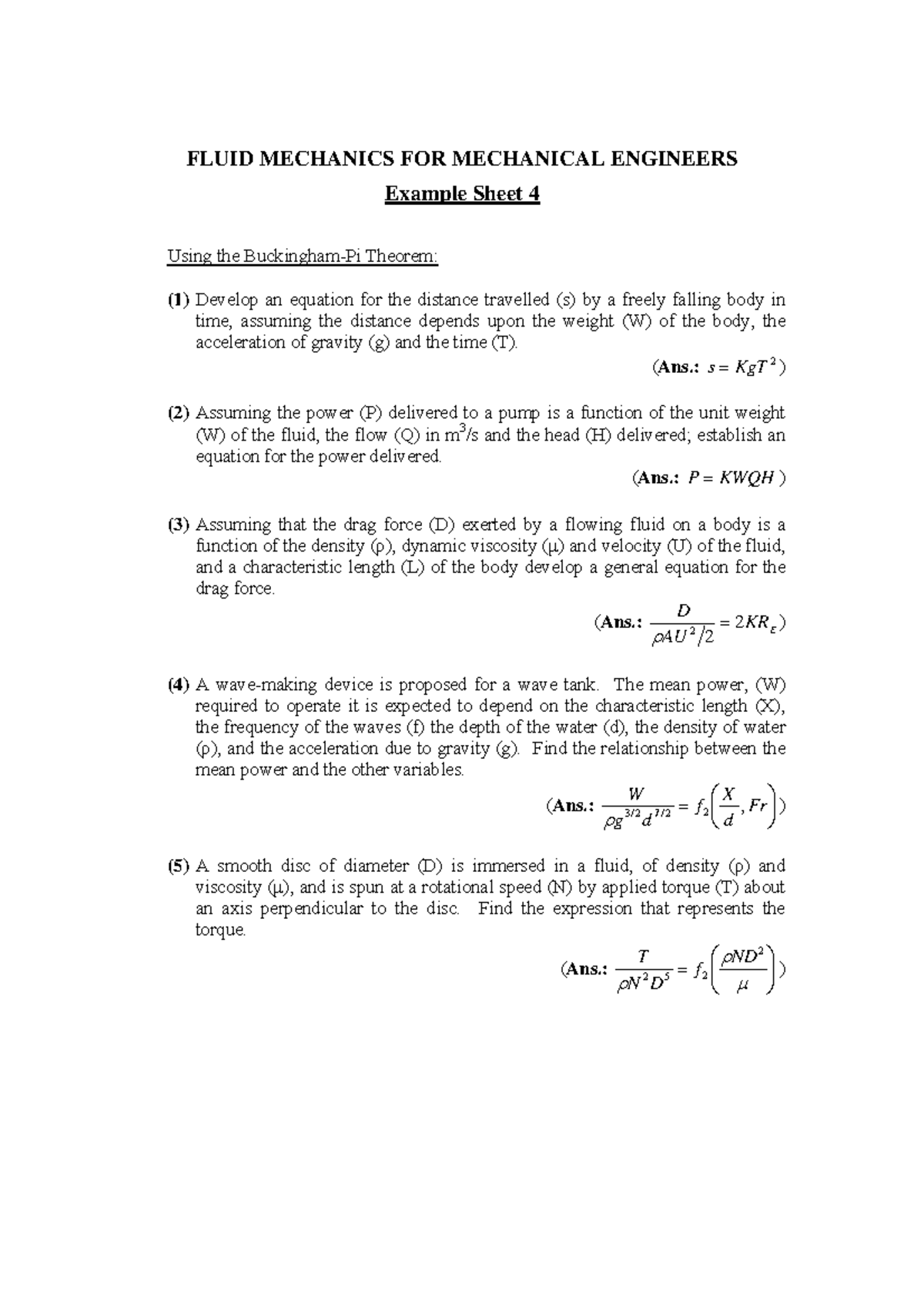 Fluid mechanics question sheet 4 FLUID MECHANICS FOR MECHANICAL