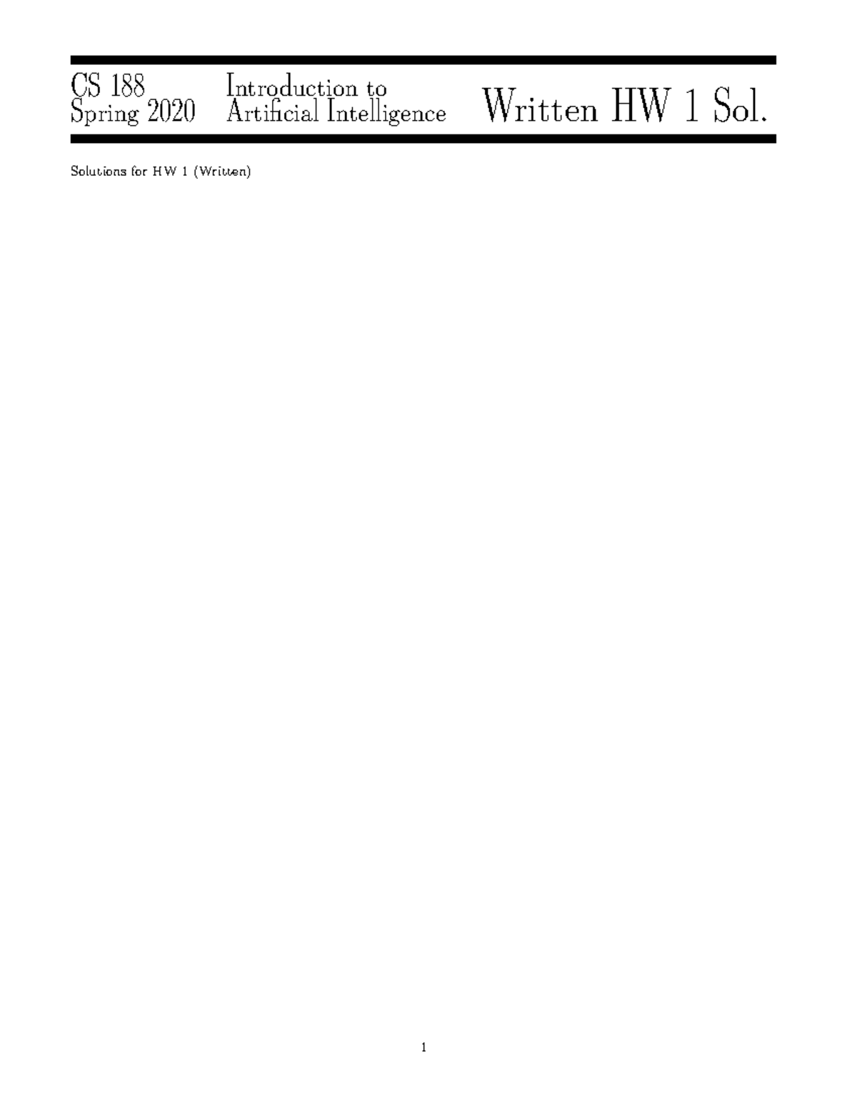 CS 188 Spring 2020 Written Homework 1 17 CS 188 Spring 2020 CS 188