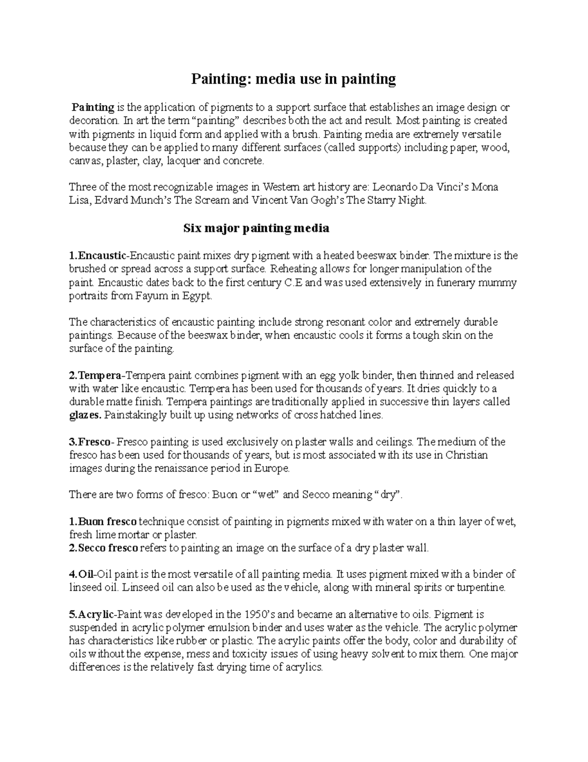 Painting SummaryHUM1 Painting media use in painting Painting is the application of pigments