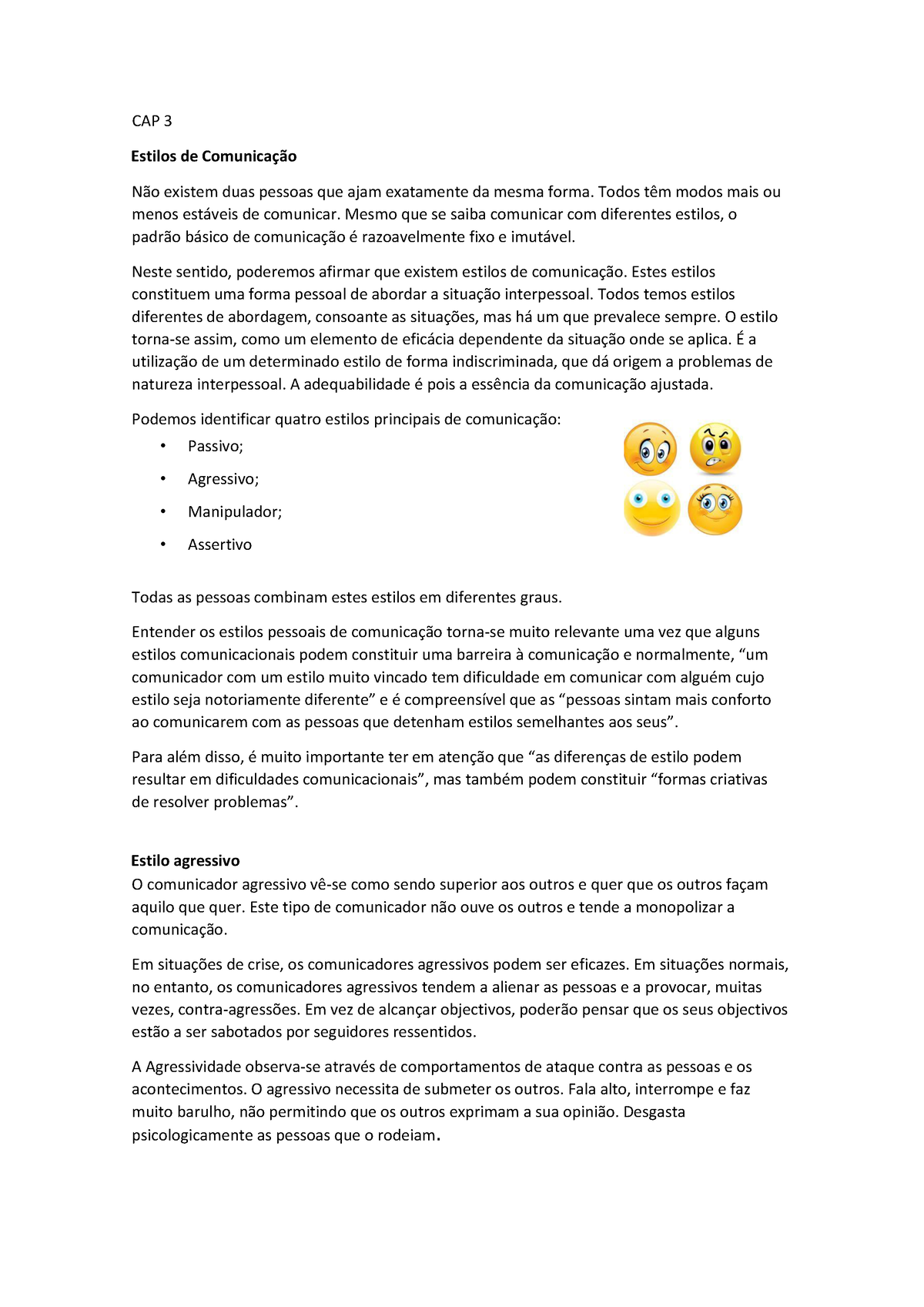 Os quatro estilos predominantes de comunicação e suas implicações