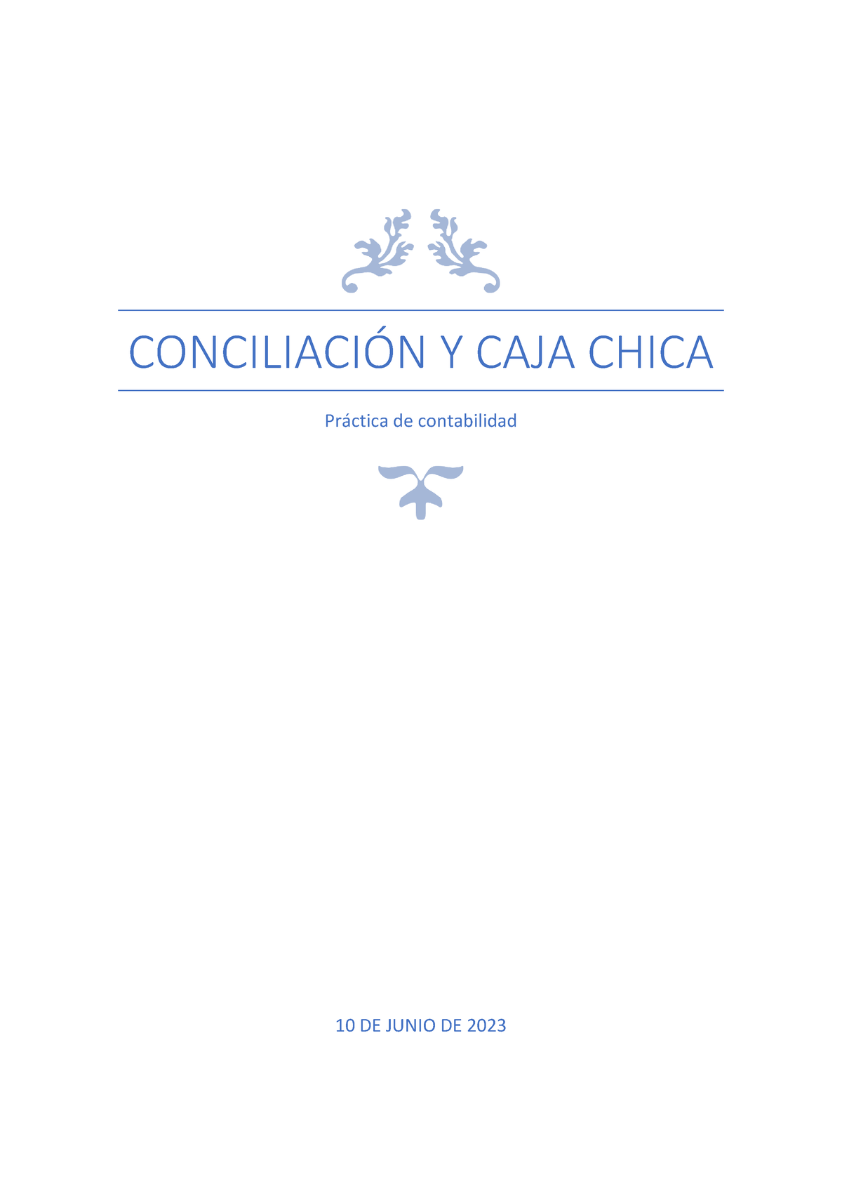 Practica De Contabilidad, Est Ka - CONCILIACI”N Y CAJA CHICA Pr·ctica ...