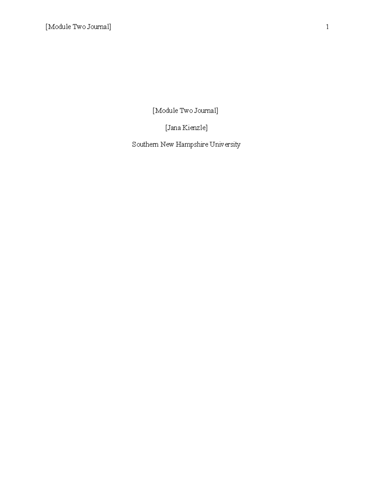 BUS 400 Module Two Journal - [Module Two Journal] [Jana Kienzle ...