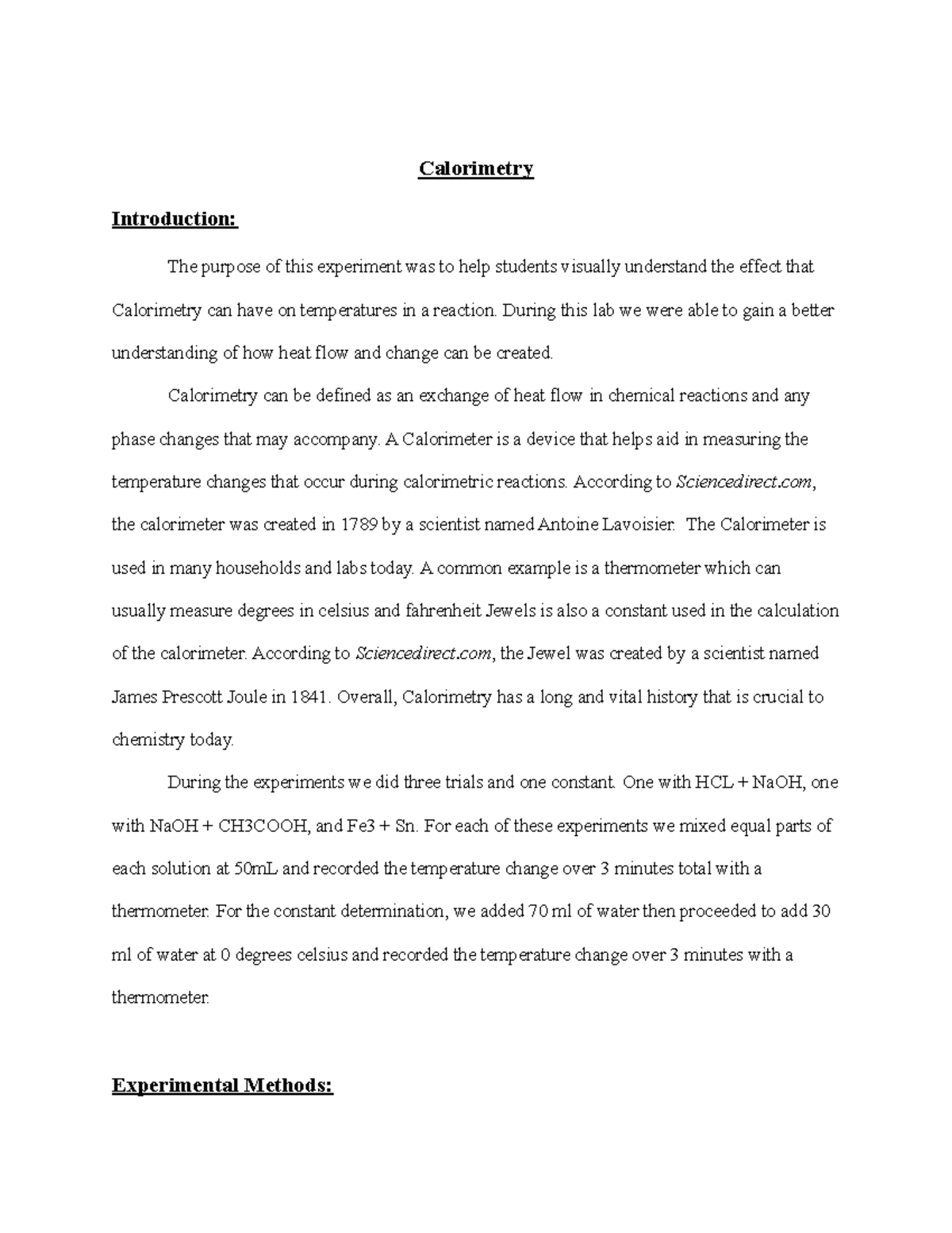 Calorimeter Lab lab report Calorimetry Introduction The purpose of