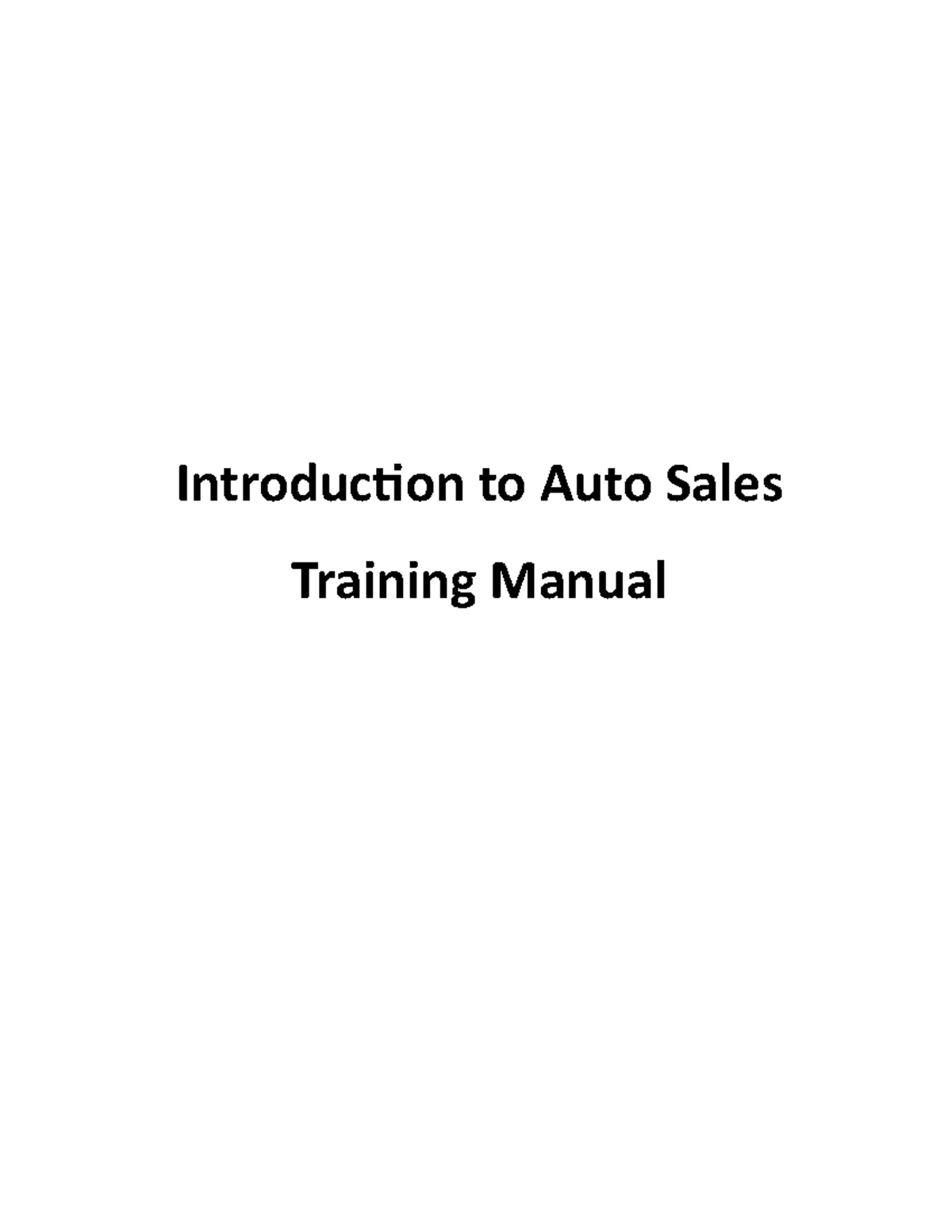 Auto Sales Training Manual Introduc)on to Auto Sales Training Manual