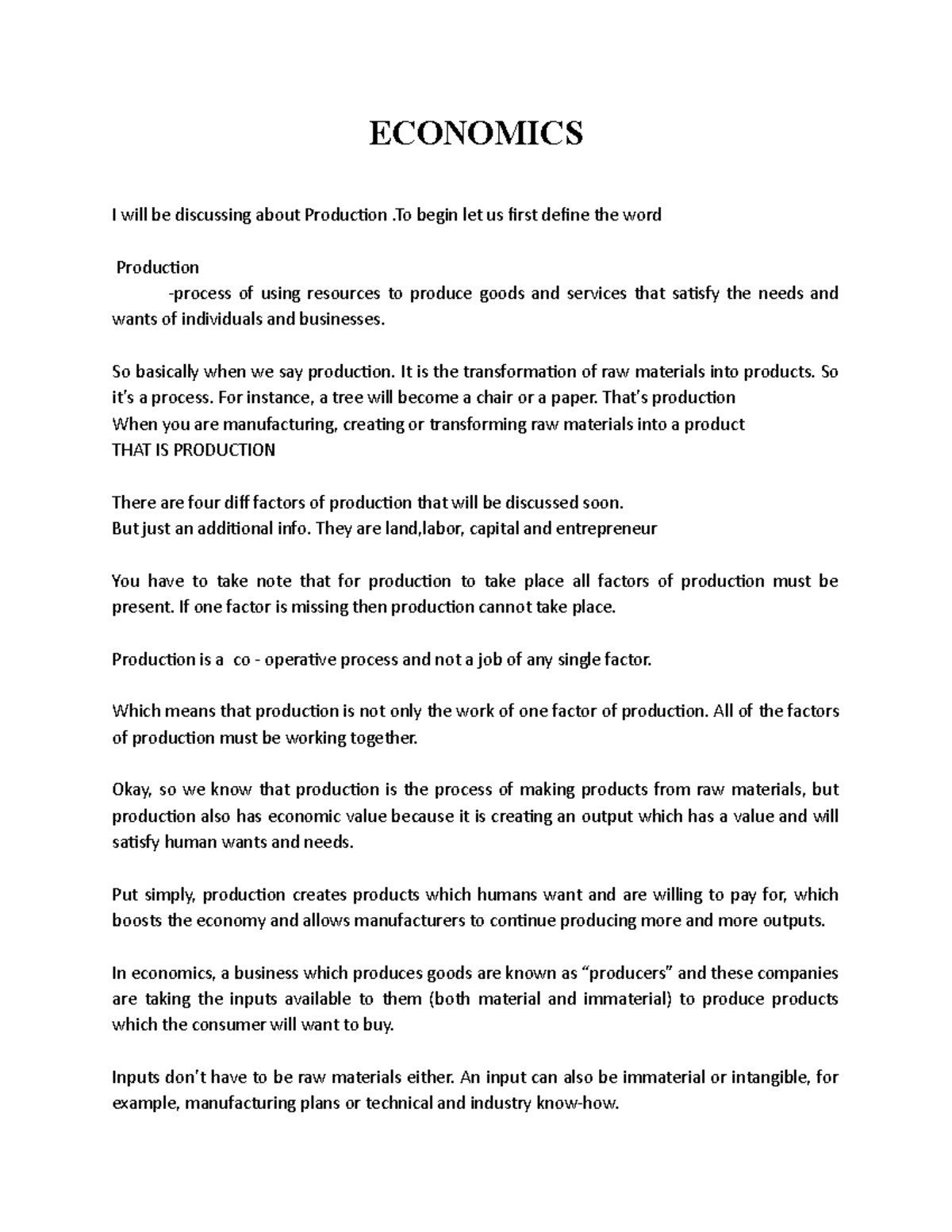 Production Economics ECONOMICS I will be discussing about