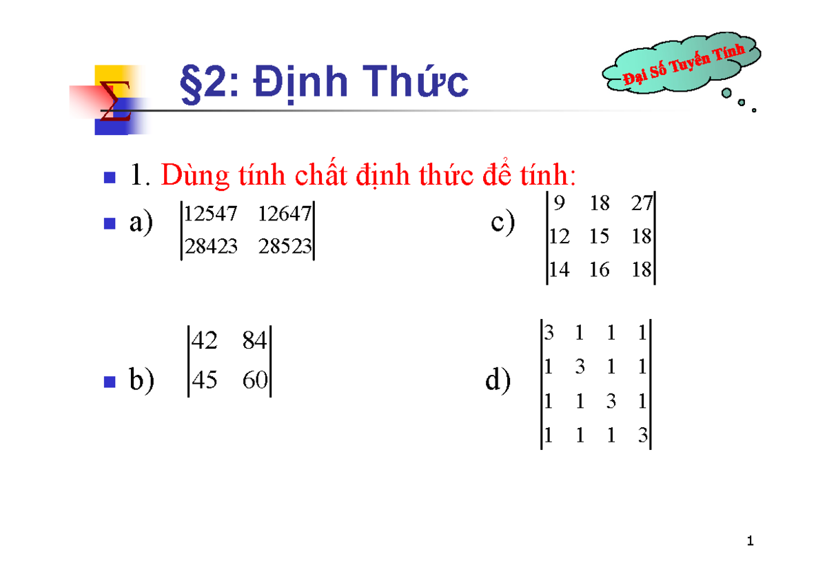 Bài Tập định Thức 123 1 Dùng Tính Chất định Thức để Tính A C B D 12547 12647 28423 9890