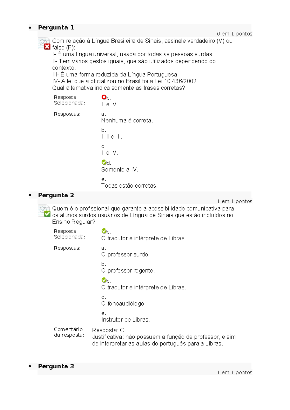 Questionario Libras - Pergunta 1 0 Em 1 Pontos Com Relação à Língua ...