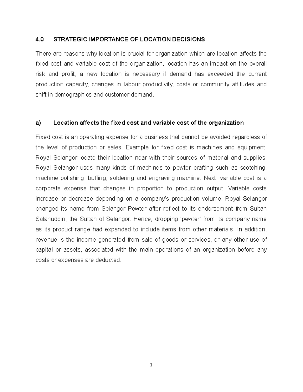 MGT 345Location Decision 4 STRATEGIC IMPORTANCE OF LOCATION