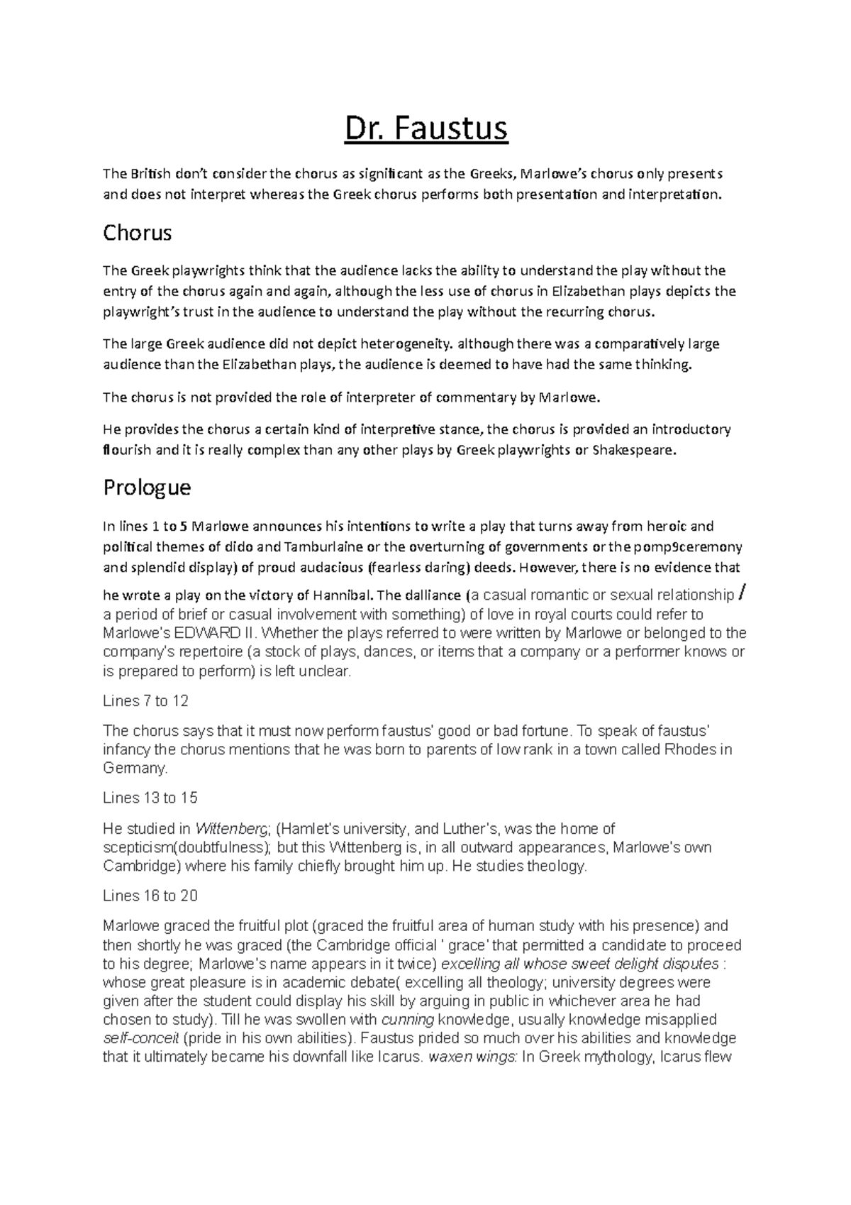 Dr. faustus Dr. Faustus The British don’t consider the chorus as