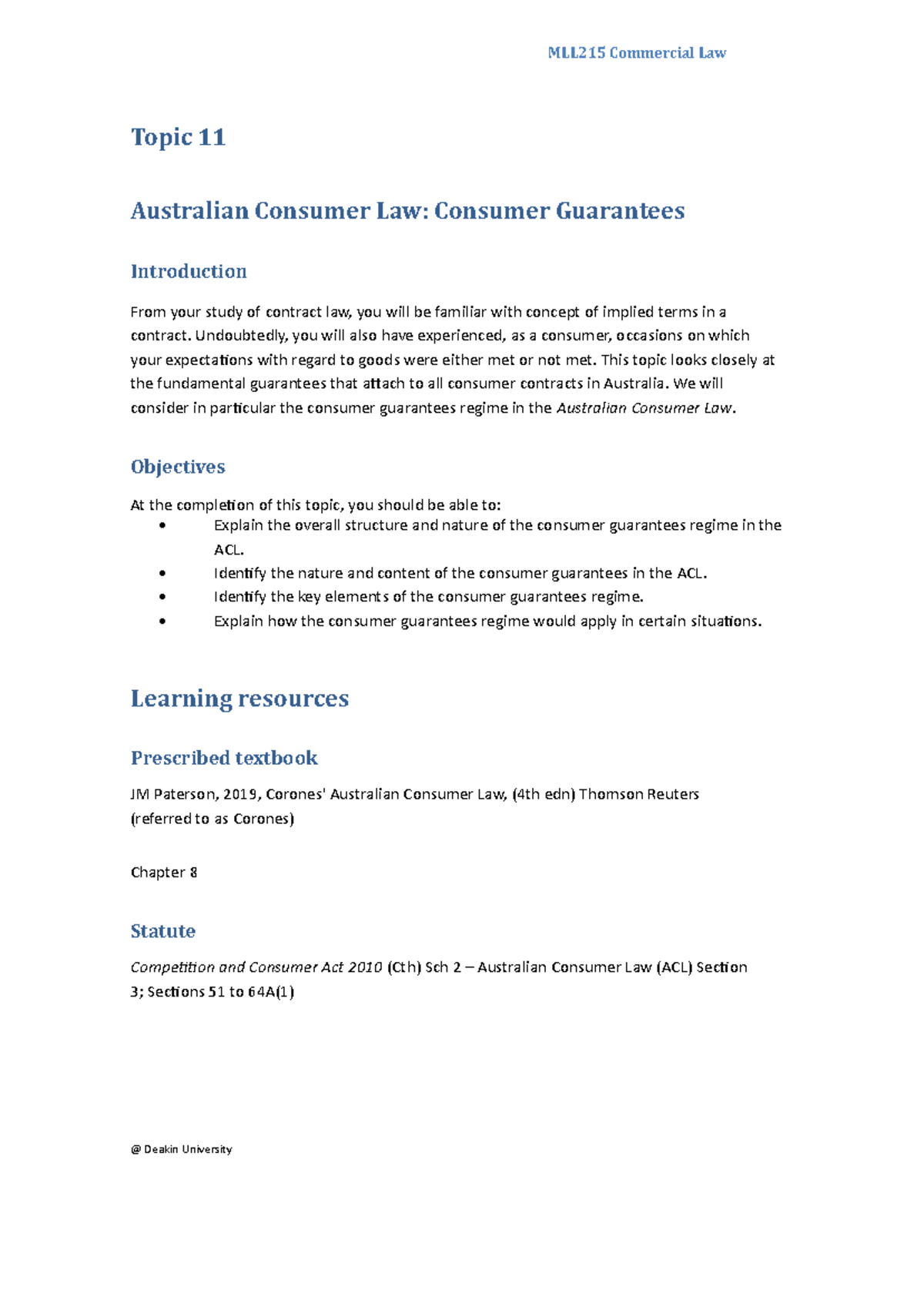 MLL215 Consumer Guarantees MLL215 Commercial Law Topic 11 Australian