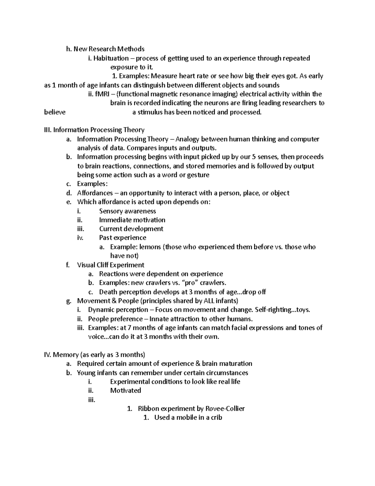 Chapter 5 (Psych 204) Part 2 - h. New Research Methods i. Habituation ...