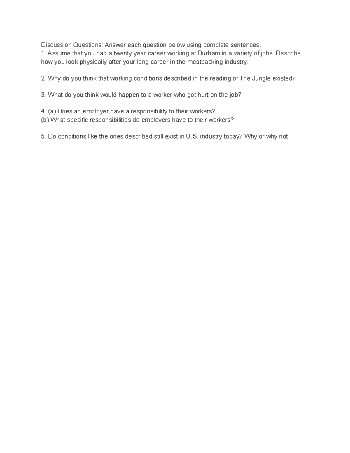 Discussion Questions the jungle Discussion Questions Answer each