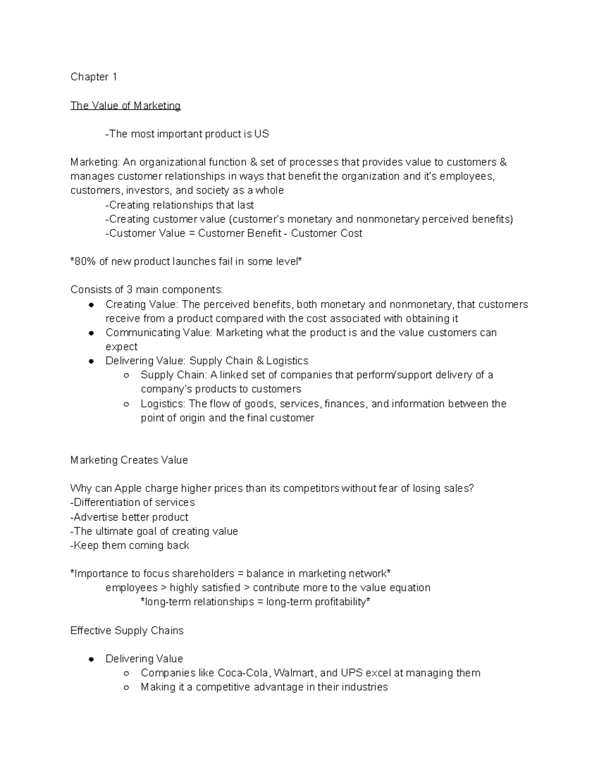 Chapter 1 Notes - Chapter 1 The Value of Marketing -The most important ...