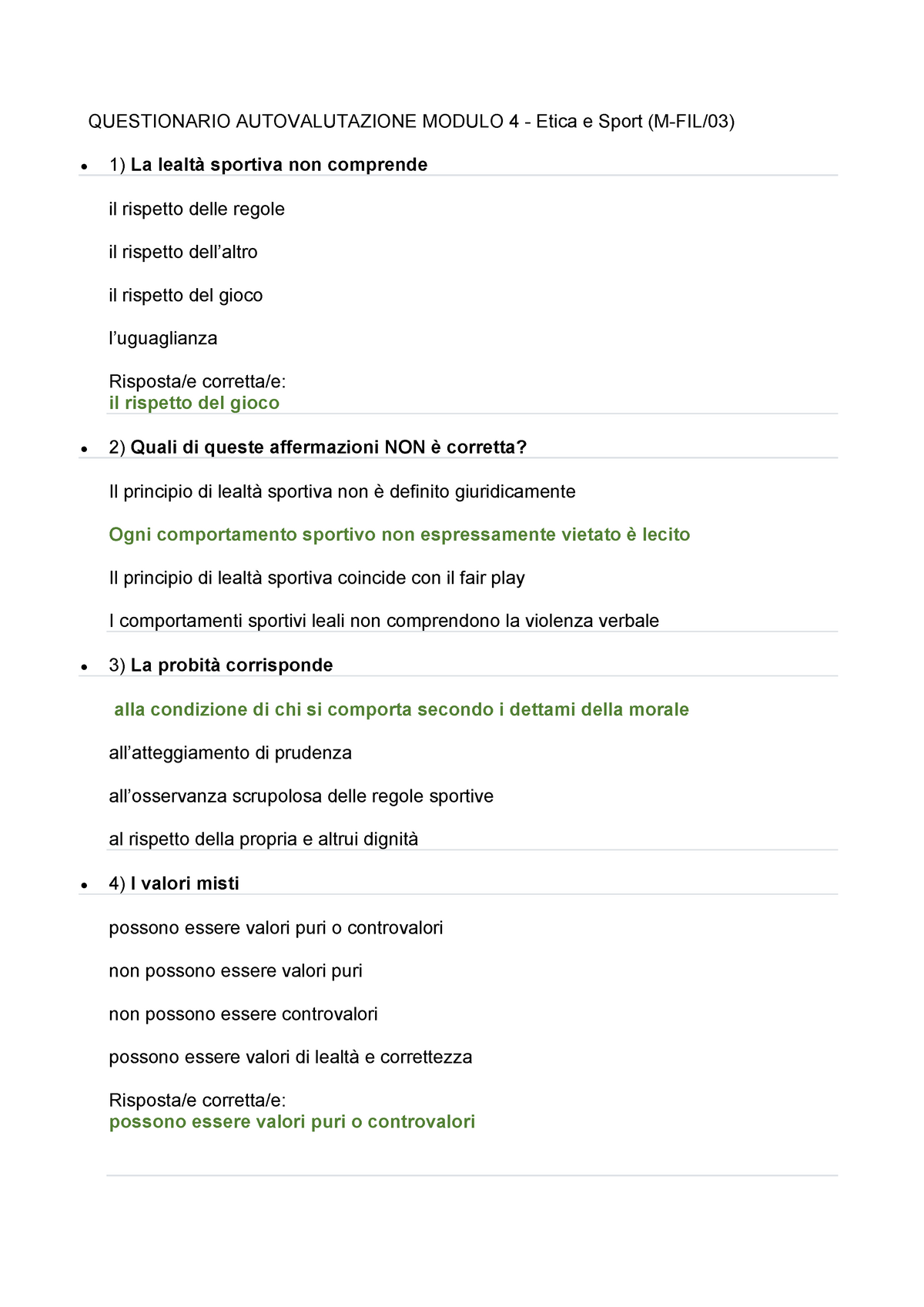 ETICA E SPORT - QUIZ autovalutazione Modulo 4 - Informatica - INF/01