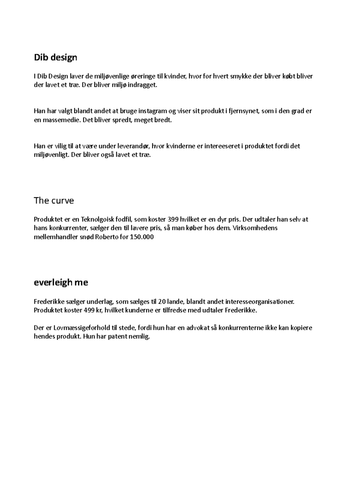 Løvenhule - Aflevering - Dib design I Dib Design laver de miljøvenlige ...