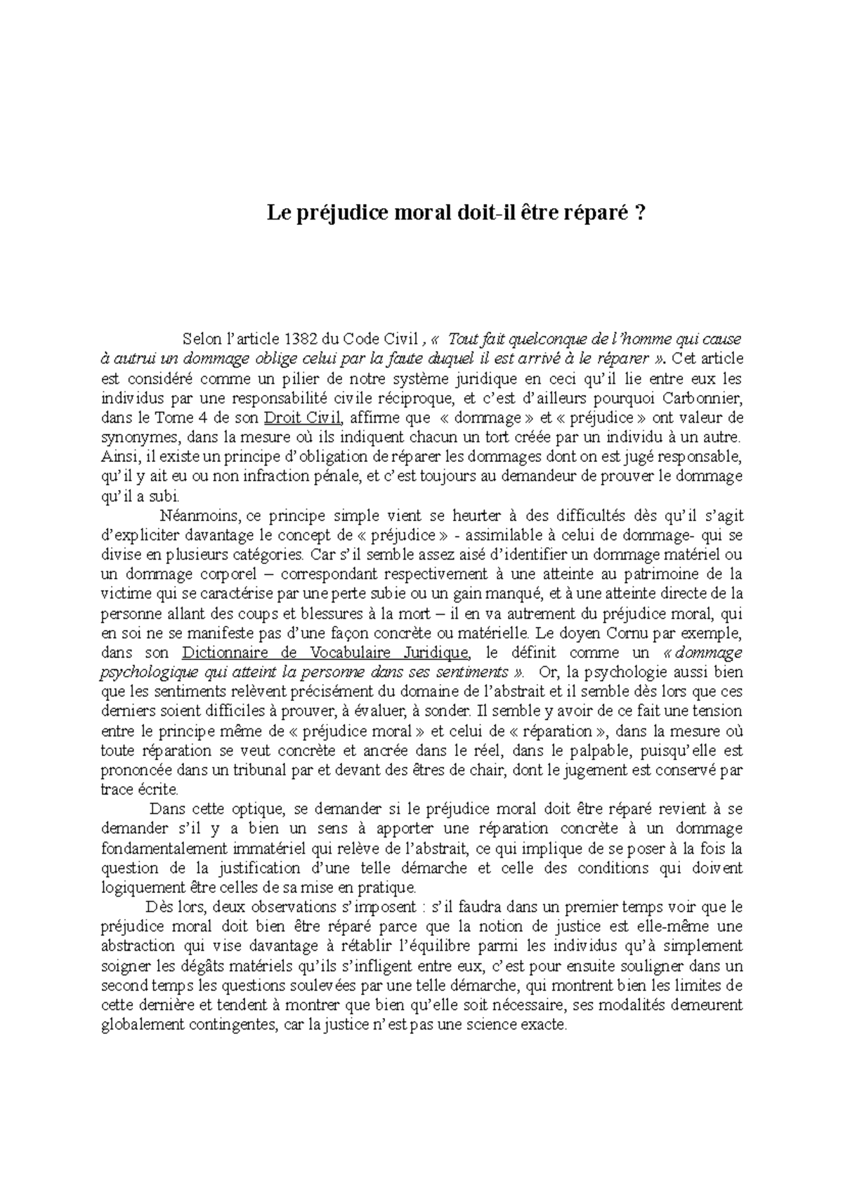 Prejudice moral dissertation Le préjudice moral doitil être réparé? Selon l’article 1382 du