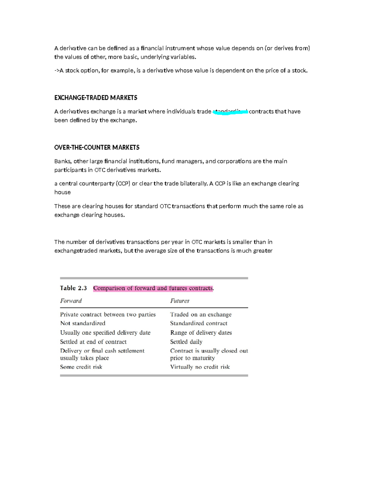 Notes contracts intra - A derivative can be defined as a financial ...