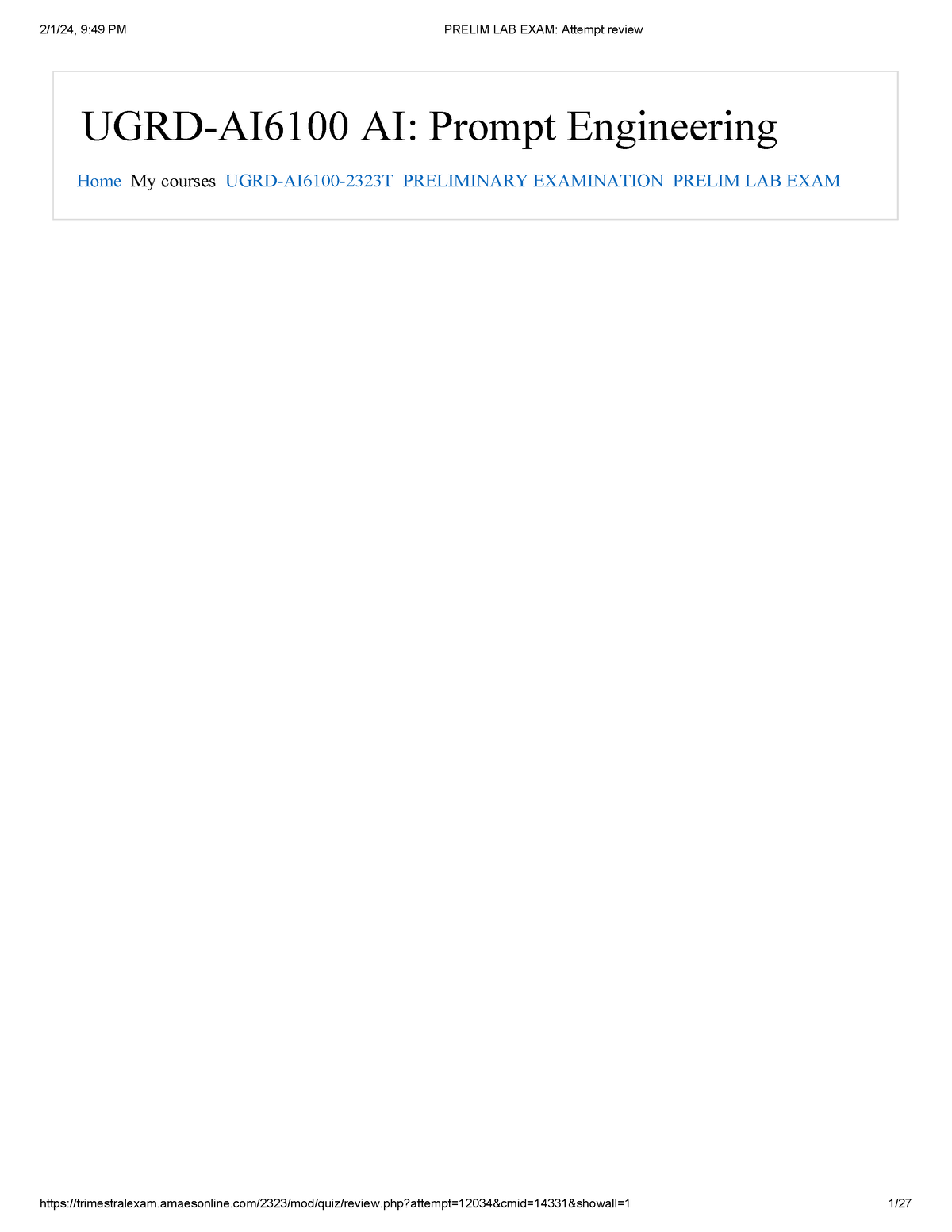 UGRD-AI6100 AI Prompt Engineering Prelim EXAM - 2/1/24, 9:49 PM PRELIM ...