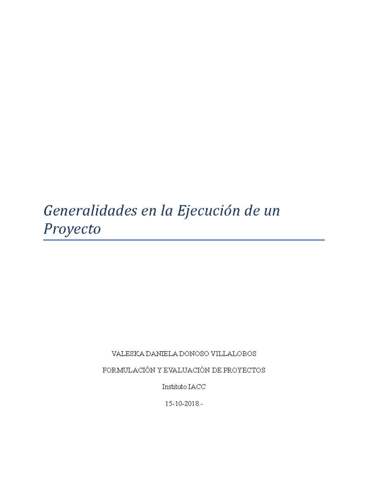 1665437381852 Valeska Donoso Semana 08 - Generalidades En La Ejecución ...