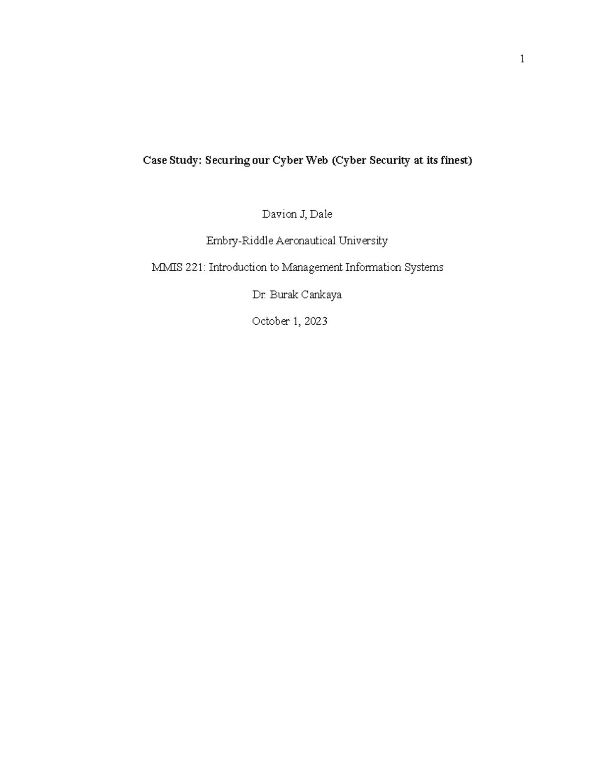 Davion Dale Case Study 3.3 Cyber Security - Case Study: Securing our ...