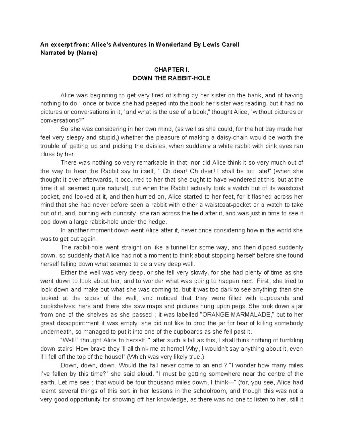 Story Telling Alice in Wonderland Excerpt An excerpt from Alice's