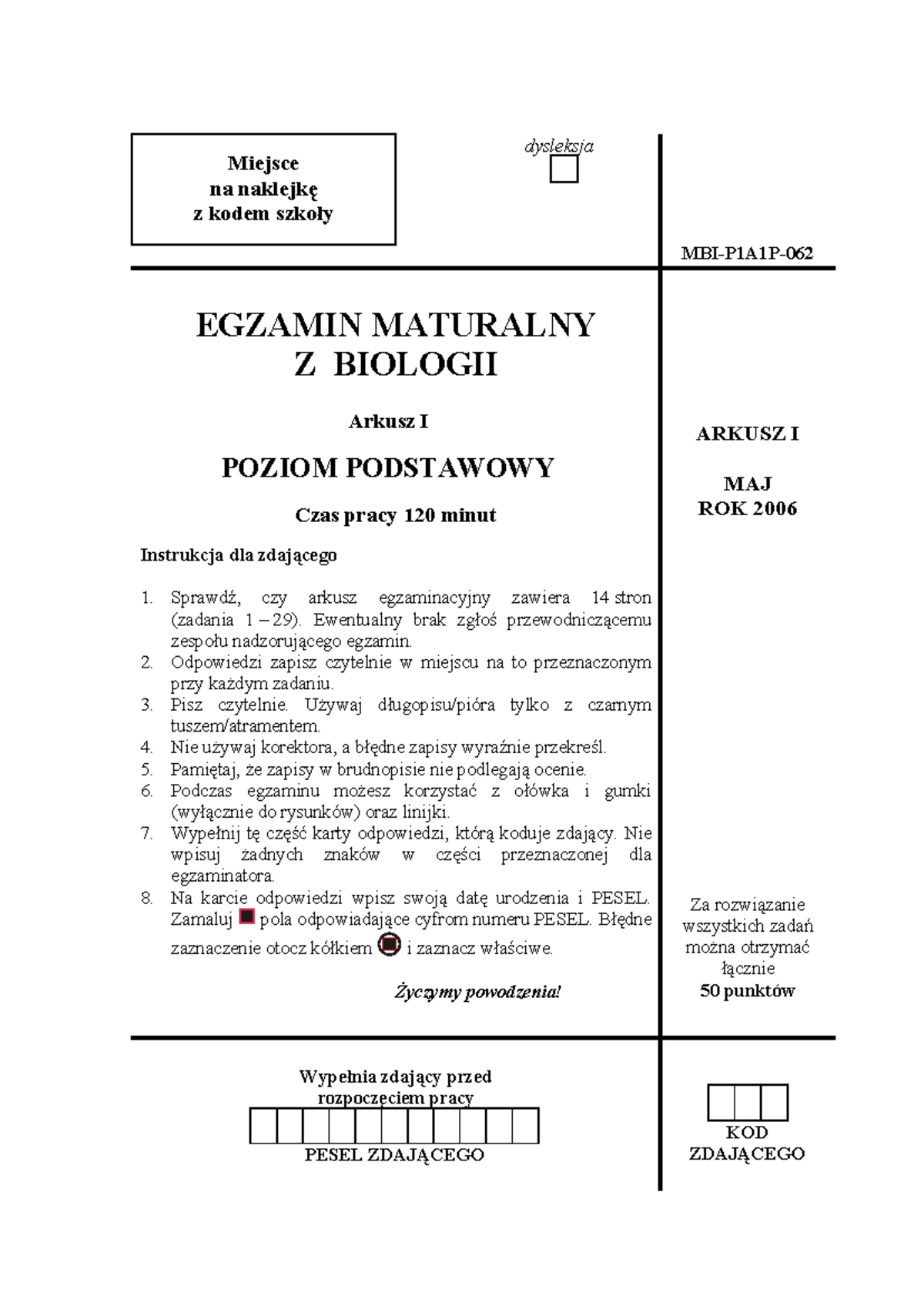 Biologia odpowiedzi arkusz maturalny poziom podstawowy maj 2006