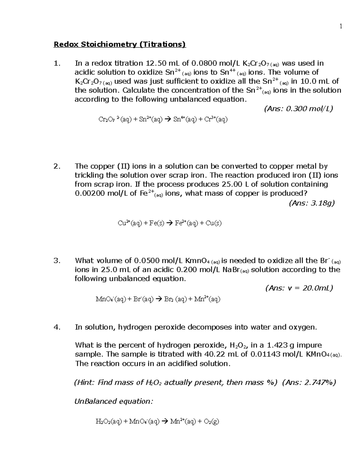 Redox Stoichiometry problems 1 Redox Stoichiometry (Titrations) In a