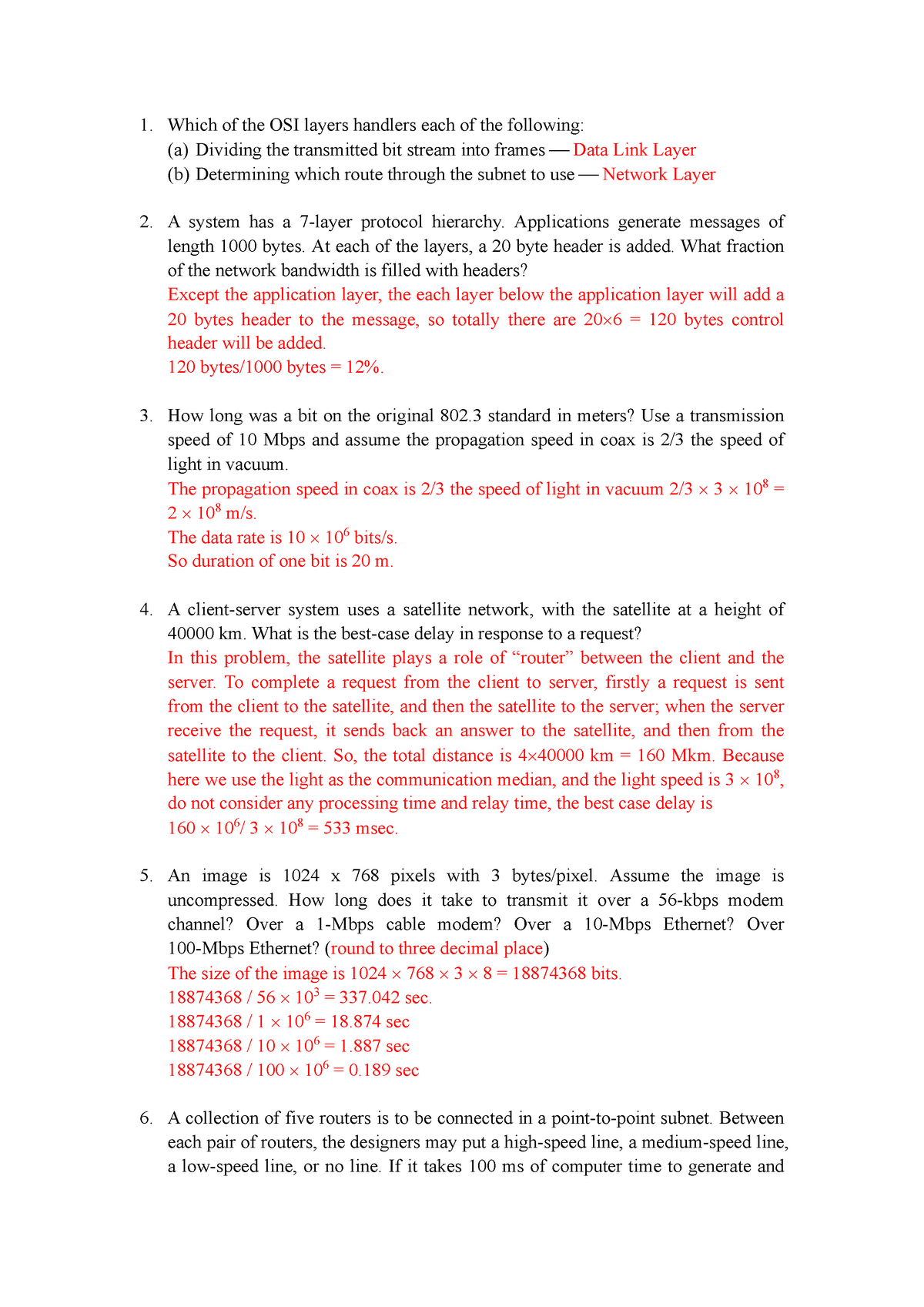 Homework 1 - Which of the OSI layers handlers each of the following: (a ...