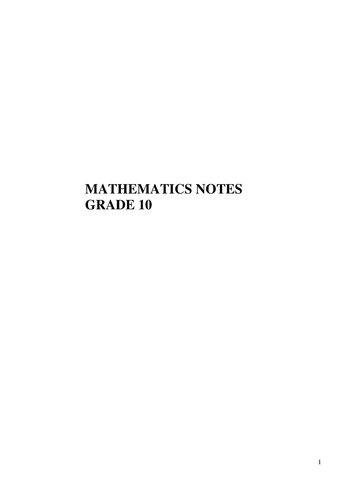 Mathematics Grade 10 Notes - MATHEMATICS NOTES GRADE 10 TABLE OF ...