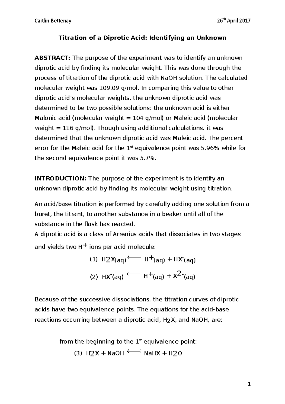 Titration of a Diprotic Acid This was done through the process of