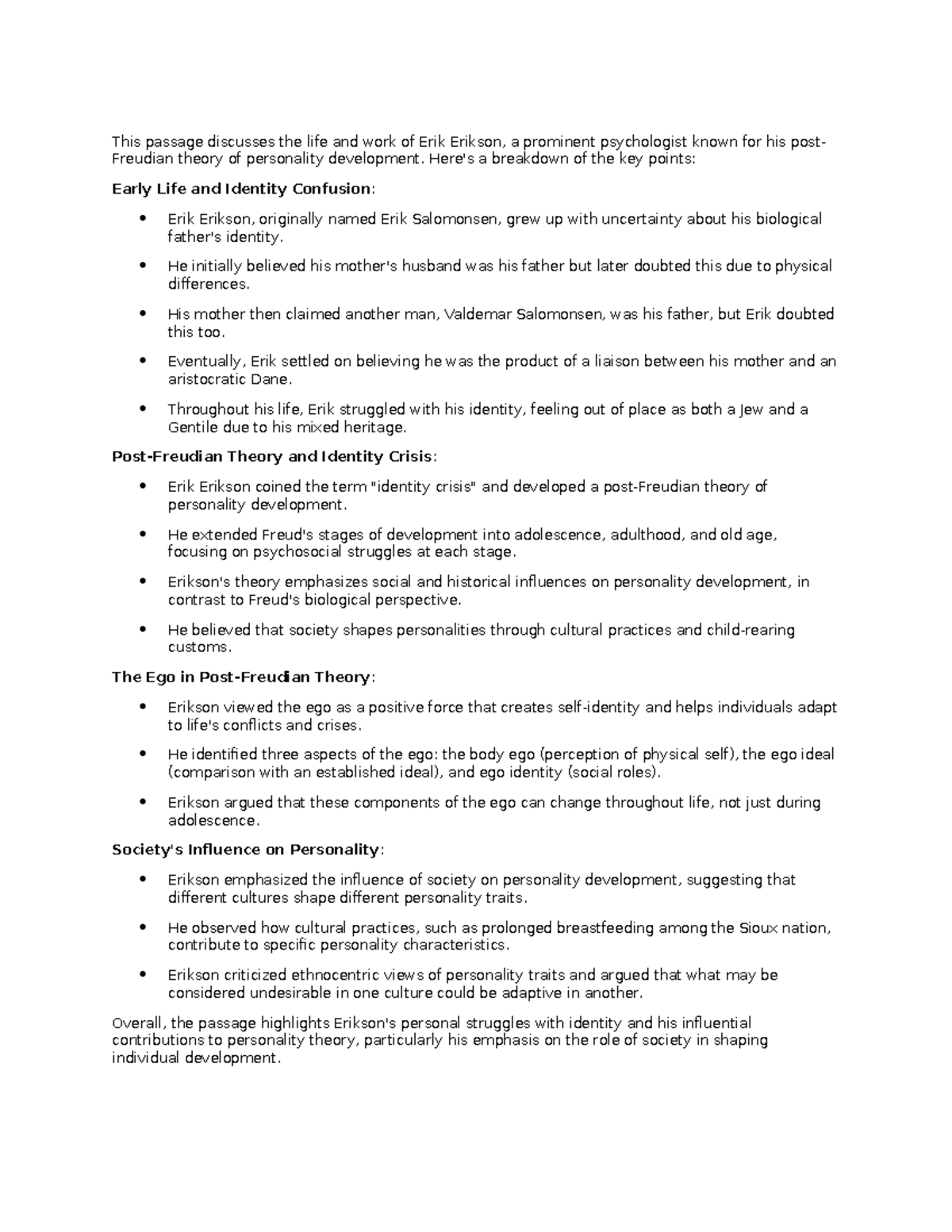 Erikson Here's a breakdown of the key points Early Life and Identity