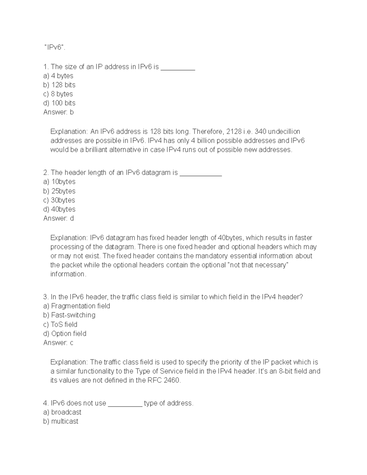 Computer Network (43) - “IPv6”. The size of an IP address in IPv6 is ...