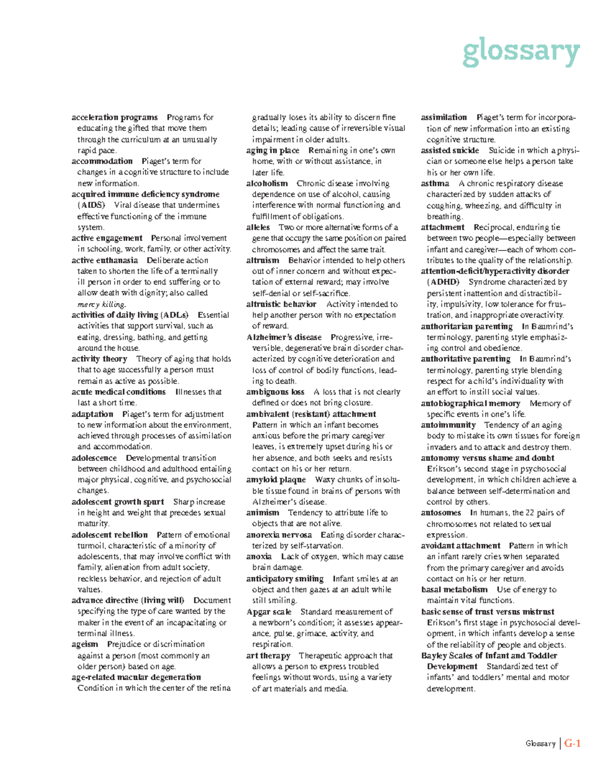 GLO Papalia & Martorell - glossary Glossary G- assimilation Piaget’s ...