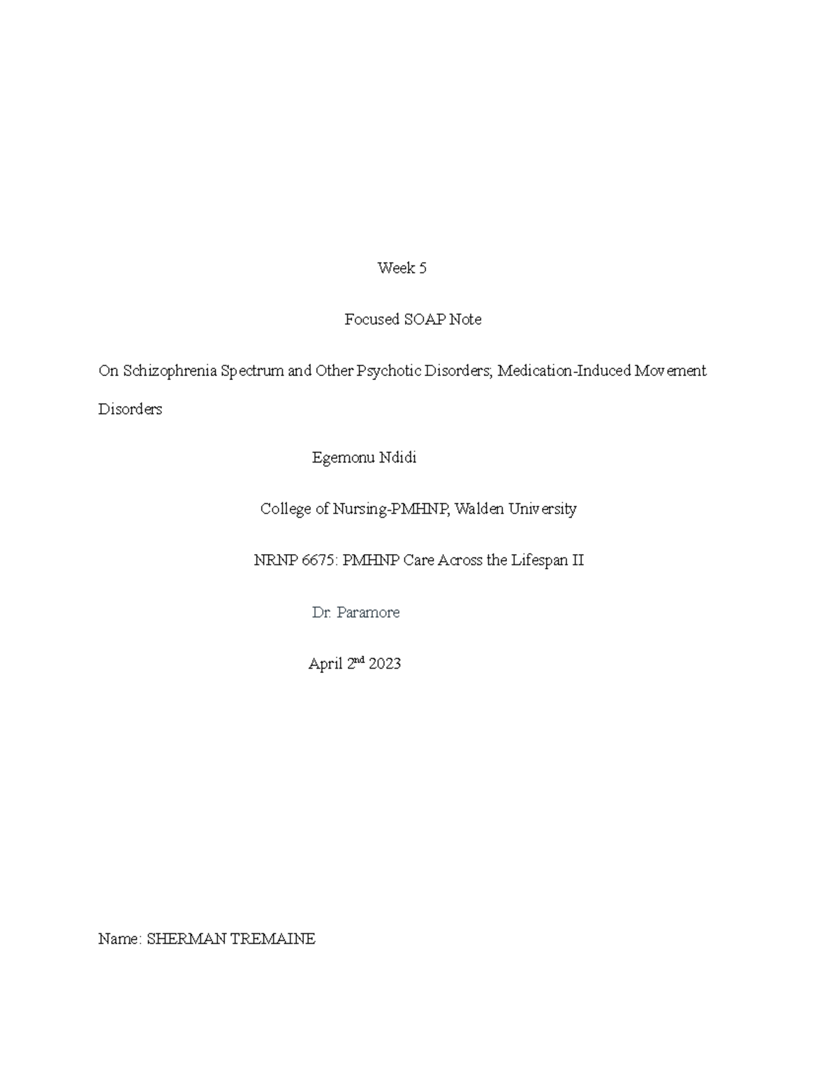 week-5-assignment-egemonu-n-week-5-focused-soap-note-on-schizophrenia