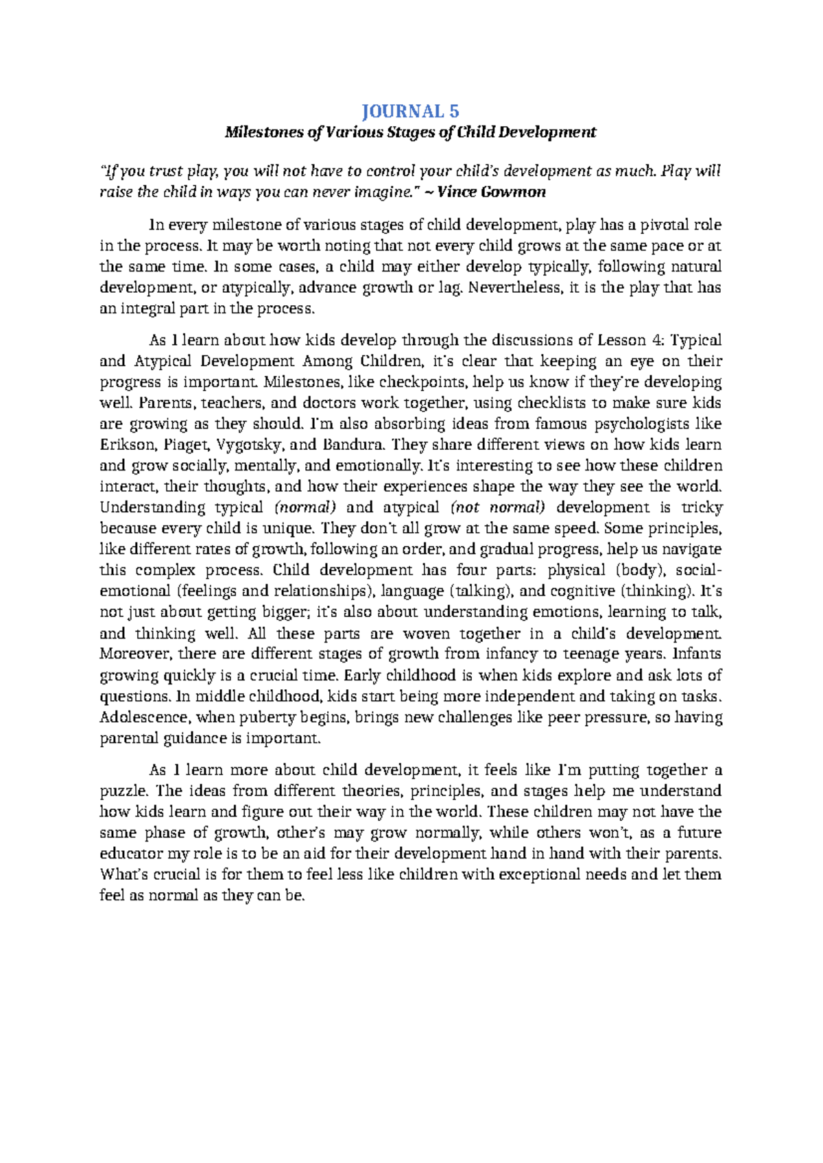 Answer Journal-5 - JOURNAL 5 Milestones of Various Stages of Child ...