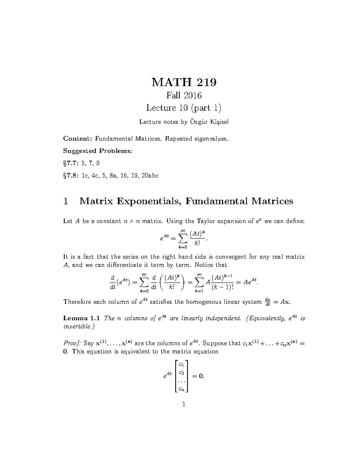 MATH219 Lecture 10 Part 1 - MATH 219 Fall 2016 Lecture 10 (part 1) ¨ Ur Ki¸sisel Lecture Notes ...