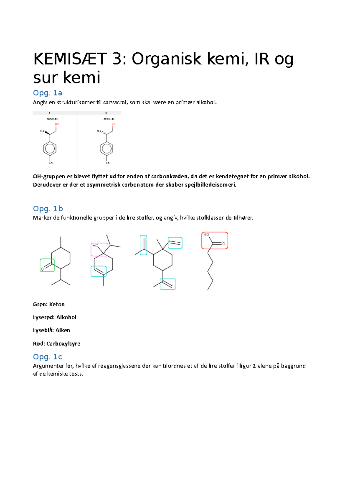 Opgaver Til Skriftlig Eksamen - KEMISÆT 3: Organisk Kemi, IR Og Sur ...