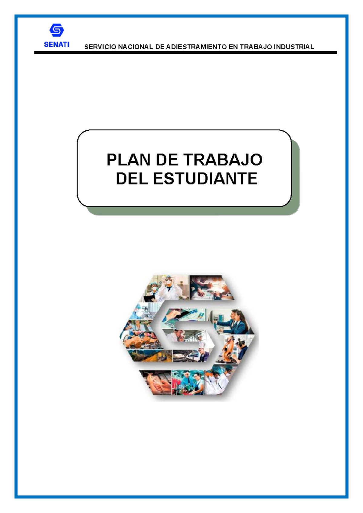 Entregable 1 Control DE Procesos 44 - PLAN DE TRABAJO DEL ESTUDIANTE ...