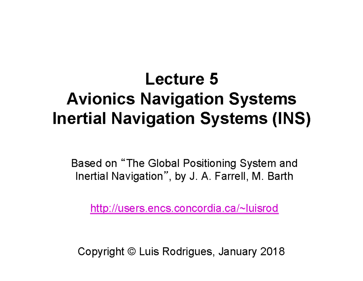 Navigation Lecture 5 INS Lecture 5 Avionics Navigation Systems