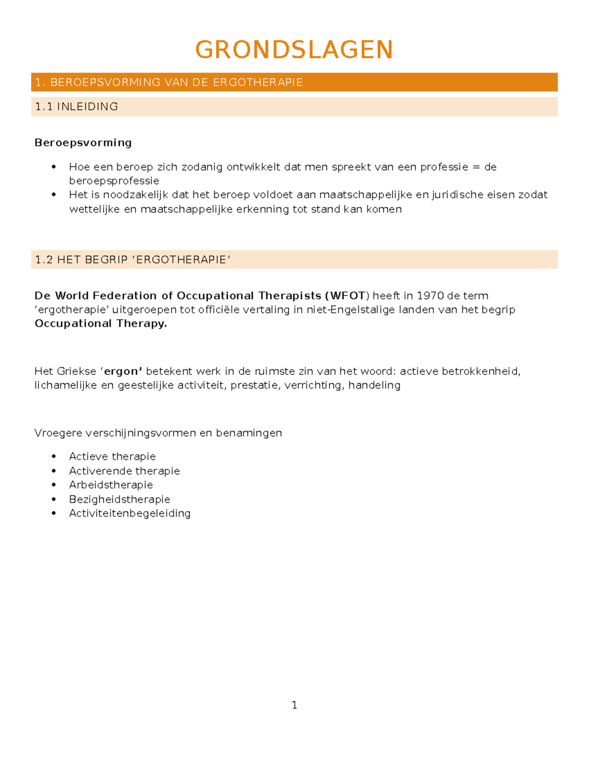 Grondslagen (Siska) - Samenvatting - GRONDSLAGEN 1. BEROEPSVORMING VAN ...