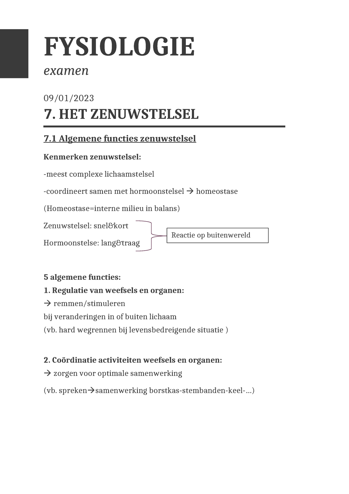 Fysiologie-7-zenuwstelsel - FYSIOLOGIE Examen 09/01/ 7. HET ...